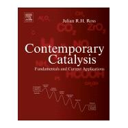 Contemporary Catalysis by Ross, Julian R. H., 9780444634740