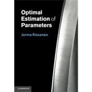 Optimal Estimation of Parameters by Rissanen, Jorma, 9781107004740