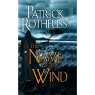 The Name of the Wind by Rothfuss, Patrick, 9780756404741