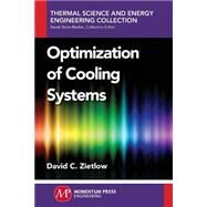Optimization of Cooling Systems by Zietlow, David, 9781606504741