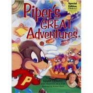 Piper's Great Adventures by Lowry, Mark; Bolton, Martha; Myers, Kristen, 9781582294742