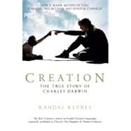Creation (Movie Tie-In) Darwin, His Daughter & Human Evolution by Keynes, Randal, 9781594484742