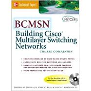 Bcmsn: Building Cisco Multilayer Switching Networks: Course Companion by Thomas, Thomas M., II; Bass, John C.; Robinson, James E., III, 9780072124743