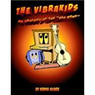 The Vibrakids by Hickox, Norma, 9781505504743