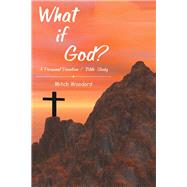 What If God? by Woodard, Mitch, 9781512744743