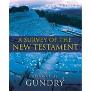 Survey of the New Testament : 5th Edition by Gundry, Robert H., 9780310494744