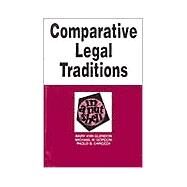 Comparative Legal Traditions in a Nutshell by Glendon, Mary Ann; Gordon, Michael W.; Carozza, Paolo G.; Osakwe, 9780314214744