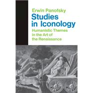Studies In Iconology by Panofsky, Erwin, 9780367094744