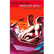 Robots and Aliens Vol. 1 : Changeling by Stephen Leigh; Cordell Scotten, 9780743434744