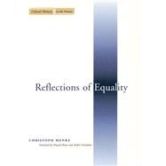 Reflections of Equality by Menke, Christoph, 9780804744744