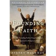 Founding Faith by WALDMAN, STEVEN, 9780812974744