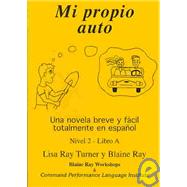 Mi Propio Auto by Ray, Blaine; Ray-Turner, Lisa, 9780929724744