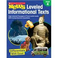 Grade 4 Scholastic News Leveled Informational Texts by Scholastic Teacher Resources; Scholastic Inc., 9781338284744