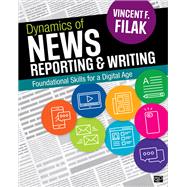 Dynamics of News Reporting and Writing by Filak, Vincent F., 9781506344744