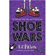 Shoe Wars by Pichon, Liz, 9781338654745