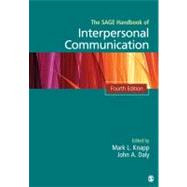 The SAGE Handbook of Interpersonal Communication by Mark L. Knapp, 9781412974745