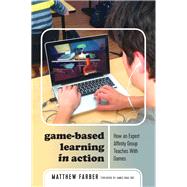 Game-based Learning in Action by Farber, Matthew; Gee, James Paul, 9781433144745