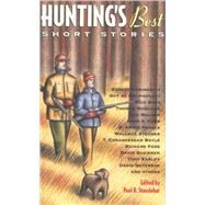 Hunting's Best Short Stories by Staudohar, Paul D., 9781556524745