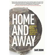 HOME & AWAY PA by BIDINI,DAVE, 9781620874745