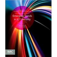 Emerging Trends in Ict Security by Akhgar; Arabnia, 9780124114746