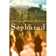 Sepharad by Molina, Antonio Munoz, 9780156034746