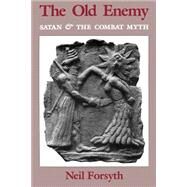 The Old Enemy by Forsyth, Neil, 9780691014746
