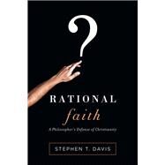Rational Faith by Davis, Stephen T., 9780830844746