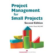 Project Management Small Proj 2nd Ed by ROWE, SANDRA R., 9781567264746
