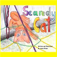 Scaredy Cat by Brown, Aaron Paul, 9781500994747