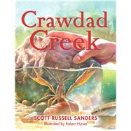 Crawdad Creek by Sanders, Scott Russell; Hynes, Robert, 9780253034748