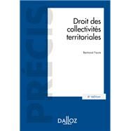 Droit des collectivits territoriales - 6e ed. by Bertrand Faure, 9782247204748