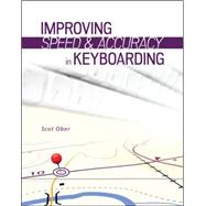 Improving Speed and Accuracy in Keyboarding + access card package by Ober, Scot, 9780077804749