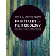 Principles of Methodology : Research Design in Social Science by Perri 6, 9780857024749