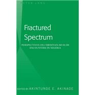 Fractured Spectrum by Akinade, Akintunde E., 9781433104749