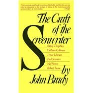 Craft of the Screenwriter by Brady, John, 9781476774749