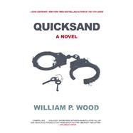 Quicksand by Wood, William P., 9781620454749