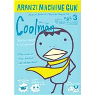 Aranzi Machine Gun Volume 3 by Aronzo, Aranzi; Ishii, Anne, 9781932234749
