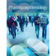 Pharmacoepidemiology by Strom, Brian L.; Kimmel, Stephen E; Hennessy, Sean, 9780470654750