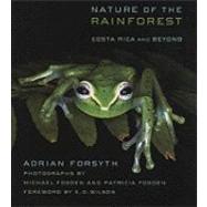 Nature of the Rainforest by Forsyth, Adrian, 9780801474750
