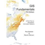 GIS Fundamentals by Steven Manson ; Paul Bolstad, 9780971764750