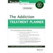 The Addiction Treatment Planner by Perkinson, Robert R.; Berghuis, David J.; Bruce, Timothy J., 9781118414750