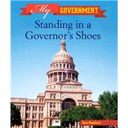 Standing in a Governor's Shoes by Nagelhout, Ryan, 9781502604750