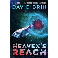Heaven's Reach by Brin, David, 9781504064750