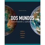 Workbook/Lab Manual Part B to accompany Dos mundos by Terrell, Tracy; Andrade, Magdalena; Egasse, Jeanne; Muoz, Elas Miguel, 9780077304751
