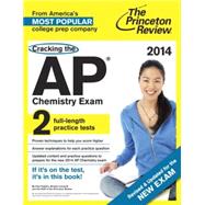 Cracking the AP Chemistry Exam, 2014 Edition (Revised) by PRINCETON REVIEW, 9780804124751