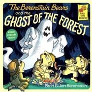 The Berenstain Bears and the Ghost of the Forest by Berenstain, Stan, 9780833524751