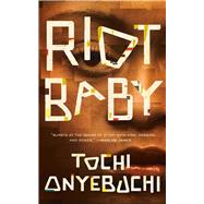 Riot Baby by Onyebuchi, Tochi, 9781250214751