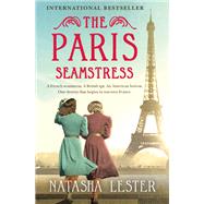The Paris Seamstress by Natasha Lester, 9781538714751