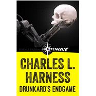 Drunkard's Endgame by Charles L. Harness, 9780575124752