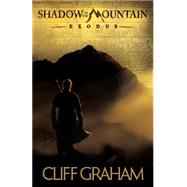 Shadow of the Mountain by Graham, Cliff, 9780764214752
